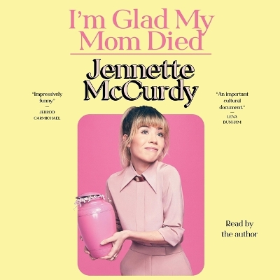 Book cover for I'm Glad My Mom Died