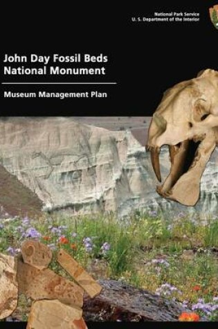 Cover of Museum Management Plan John Day Fossil Beds National Monument