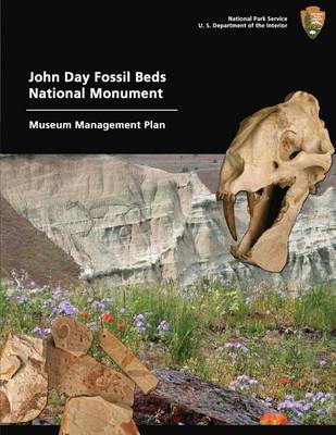 Book cover for Museum Management Plan John Day Fossil Beds National Monument