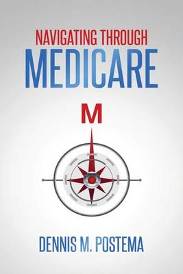 Book cover for Navigating Through Medicare