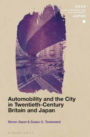 Cover of Automobility and the City in Twentieth-Century Britain and Japan