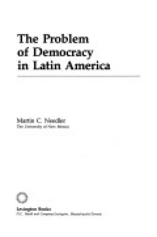 Cover of The Problem of Democracy in Latin America