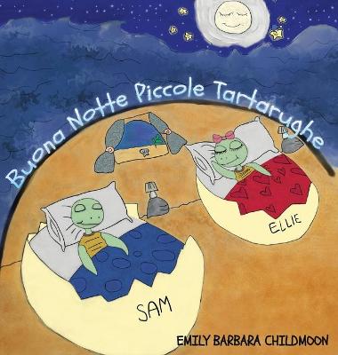 Book cover for Buona Notte Piccole Tartarughe