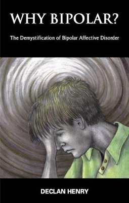 Book cover for Why Bipolar?