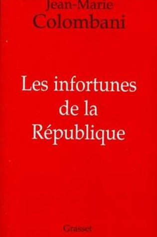 Cover of Les Infortunes de la Republique