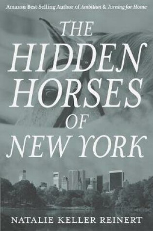 Cover of The Hidden Horses of New York