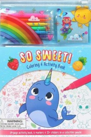 Cover of So Sweet! Coloring & Activity Book
