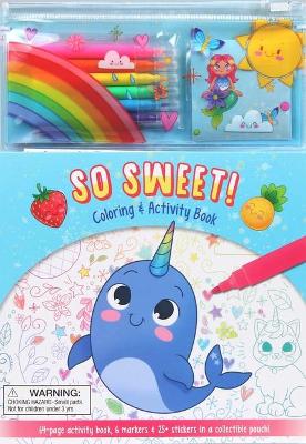 Book cover for So Sweet! Coloring & Activity Book