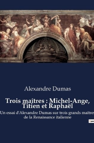 Cover of Trois ma�tres