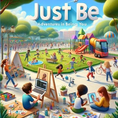 Book cover for Just Be