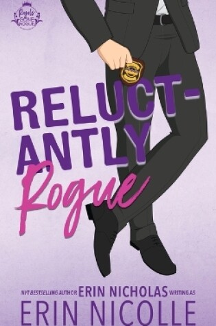 Cover of Reluctantly Rogue