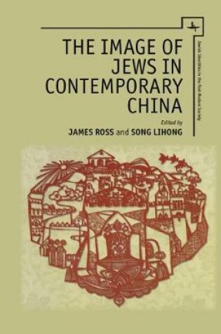 Cover of The Image of Jews in Contemporary China