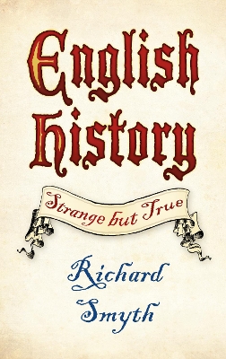 Book cover for English History: Strange but True