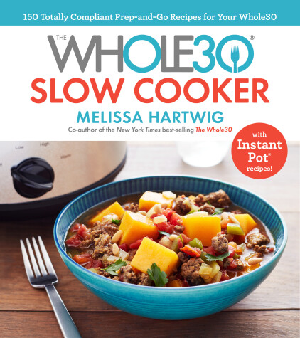 Book cover for The Whole30 Slow Cooker