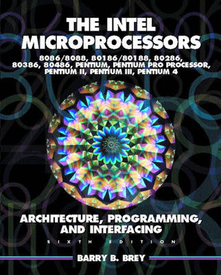 Book cover for Intel Microprocessors 8086/8088, 80186/80188, 80286, 80386, 80486 Pentium, Pentium Pro Processor, Pentium II, Pentium III, and Pentium IV