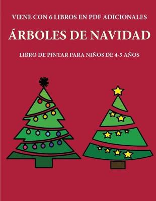 Cover of Libro de pintar para ninos de 4-5 anos (Arboles de Navidad)