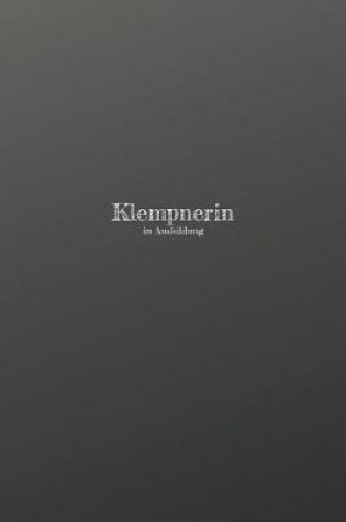Cover of Klempnerin in Ausbildung
