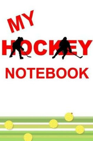 Cover of My Hockey Notebook