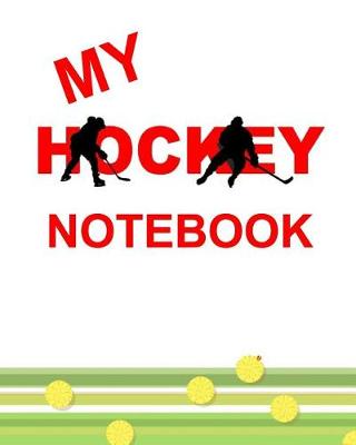 Book cover for My Hockey Notebook