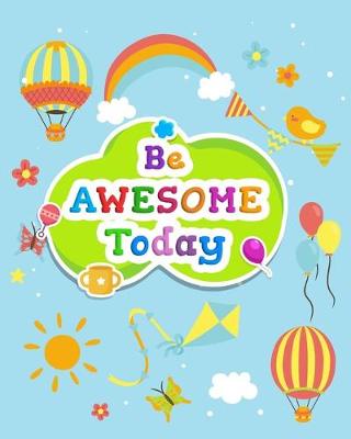 Book cover for Be Awesome Today