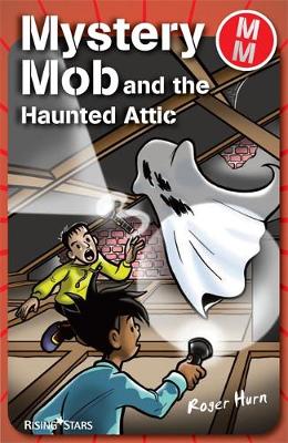 Book cover for Mystery Mob and the Haunted Attic