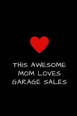 Book cover for This Awesome Mom Loves Garage Sales