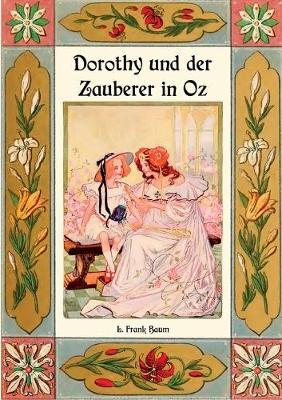 Book cover for Dorothy und der Zauberer in Oz - Die Oz-Bücher Band 4