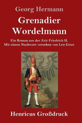 Book cover for Grenadier Wordelmann (Großdruck)