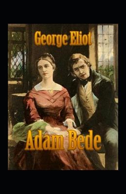 Book cover for Adam Bede Illustrated Edition