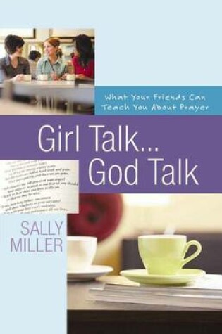 Cover of Girl Talk...God Talk
