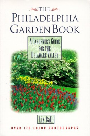 Cover of The Philadelphia Garden Book