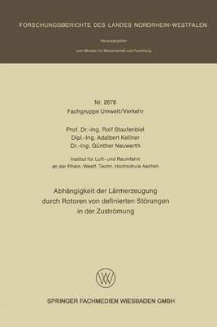 Cover of Abhangigkeit Der Larmerzeugung Durch Rotoren Von Definierten Stoerungen in Der Zustroemung