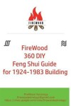 Book cover for FireWood 360 DIY Feng Shui Guide for 1924-1983 Building