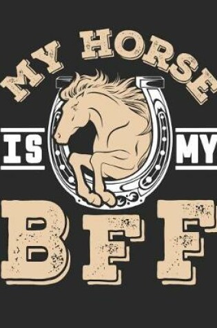 Cover of My Horse Is My BFF