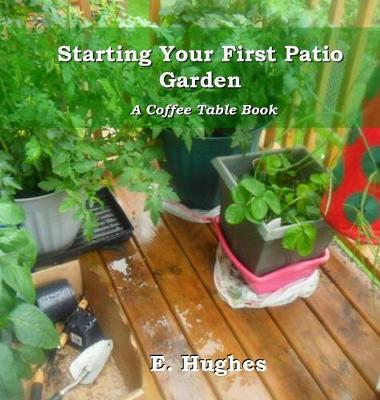 Book cover for Starting Your First Patio Garden