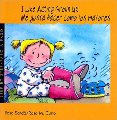 Cover of Me Gusta Hacer Como los Mayores / I Like Acting Grown Up