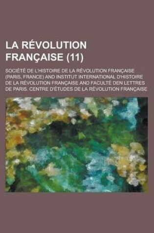 Cover of La Revolution Francaise (11)