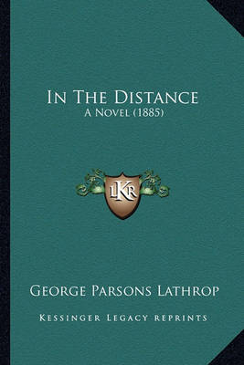 Book cover for In the Distance in the Distance