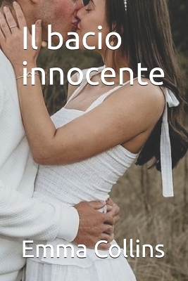 Book cover for Il bacio innocente
