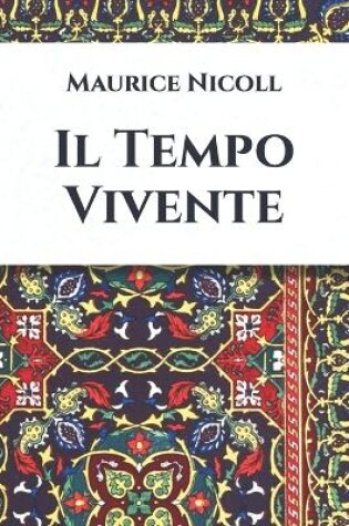 Cover of Il Tempo vivente e l'integrazione della Vita