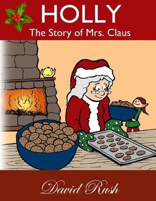 Book cover for Holly, The Story of Mrs. Claus