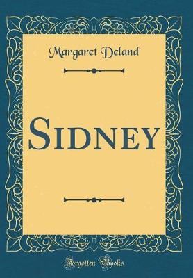 Book cover for Sidney (Classic Reprint)