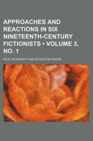 Cover of Approaches and Reactions in Six Nineteenth-Century Fictionists