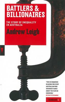 Book cover for Battlers and Billionaires: The Story of Inequality in Australia: Redbacks