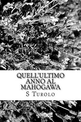 Book cover for Quell'ultimo Anno Al Mahogawa
