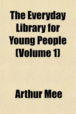 Book cover for The Everyday Library for Young People (Volume 1)