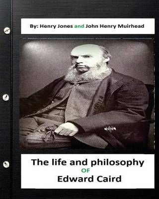 Book cover for The life and philosophy of Edward Caird. (Original )