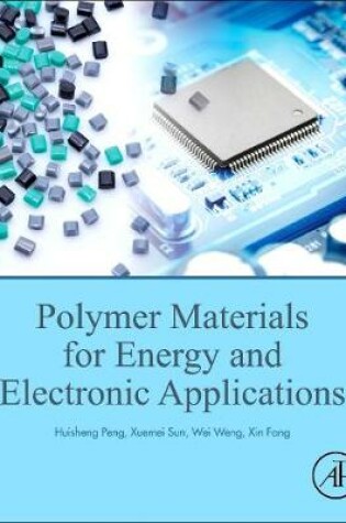 Cover of Polymer Materials for Energy and Electronic Applications