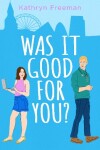 Book cover for Was It Good For You?