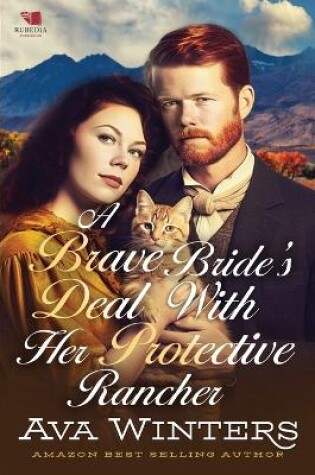 Cover of A Brave Bride's Deal with Her Protective Rancher